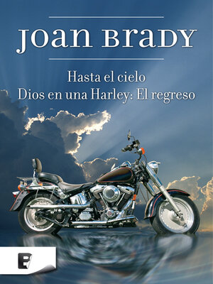 cover image of Hasta el cielo / Dios en una Harley